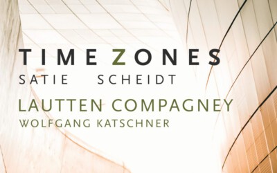 Neue CD von lautten compagney BERLIN // Sony // TIME ZONES #Satie trifft Scheidt